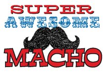 Super Awesome Macho