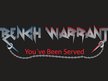 Bench Warrant
