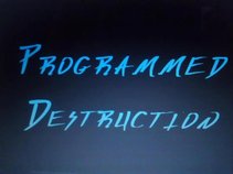 Programmed Destruction
