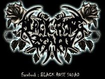 BLACK ROSE SQUAD