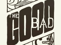 The Good Bad