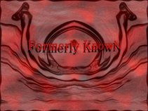 Formerly Known