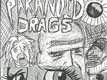 Paranoid Drags