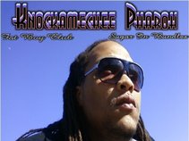 Knockamechee Pharoh