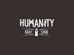 Humanity may sink
