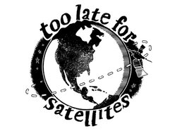 Image for too late for satellites