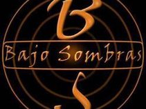 Bajo Sombras