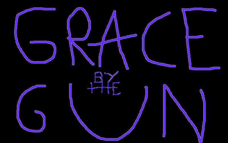 Gun Grace R GRACE by the GUN | ReverbNation