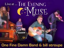 One Fine Damn Band & bill stroupe