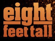EIGHT FEET TALL