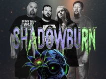 SHADOWBURN