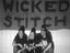 WiCKED STiTCH