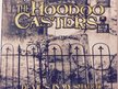 The Hoodoo Casters