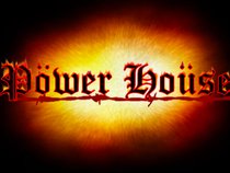 Pöwer Hoüse