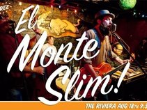 El Monte Slim