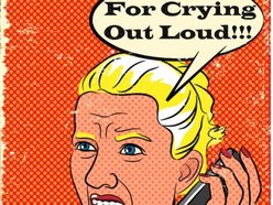Image for For Crying Out Loud