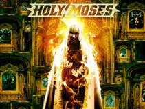 HOLY MOSES