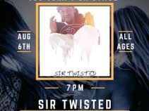 Sir Twisted