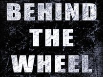 Behind The Wheel