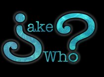 Jake Who?