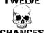 Twelve Chances