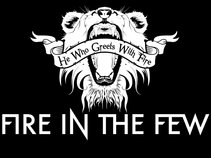Fire In The Few