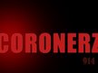 CORONERZ