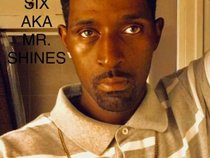 Six aka Mr. Shines