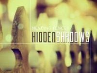 Hidden Shadows