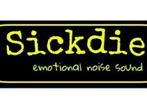 SICKDIE