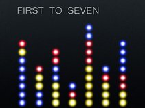 First to Seven