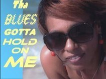 Miz Barbie Dolle "Tha Blues Got A Hold On Me"
