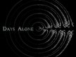 Days Alone