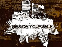 Beside Yourself