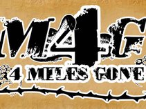 4 Miles Gone