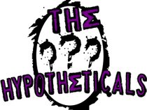 The Hypotheticals