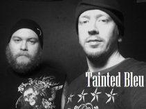Tainted Bleu