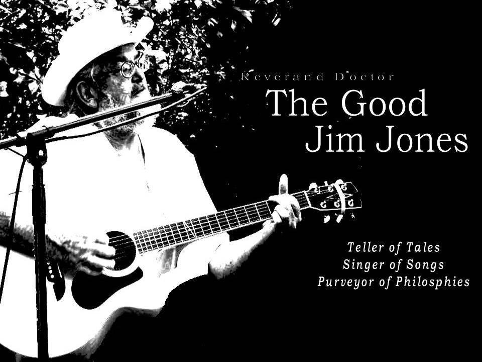 The Good Jim Jones | ReverbNation