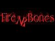 Fire NR Bones