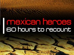 Mexican Heroes