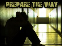 Prepare the Way