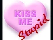 Kiss Me Stupid