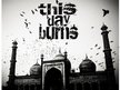 THIS DAY BURNS