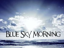 Blue Sky Morning