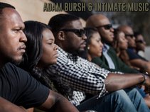 Adam Bursh & Intimate Music