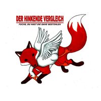 1360160384 der hinkende vergleich   fuchs du hast die gans gestohlen
