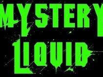 Mystery Liquid