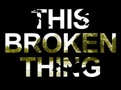 This Broken Thing