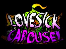 LOVESICK CAROUSEL