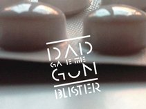 Dad gave me a Gun